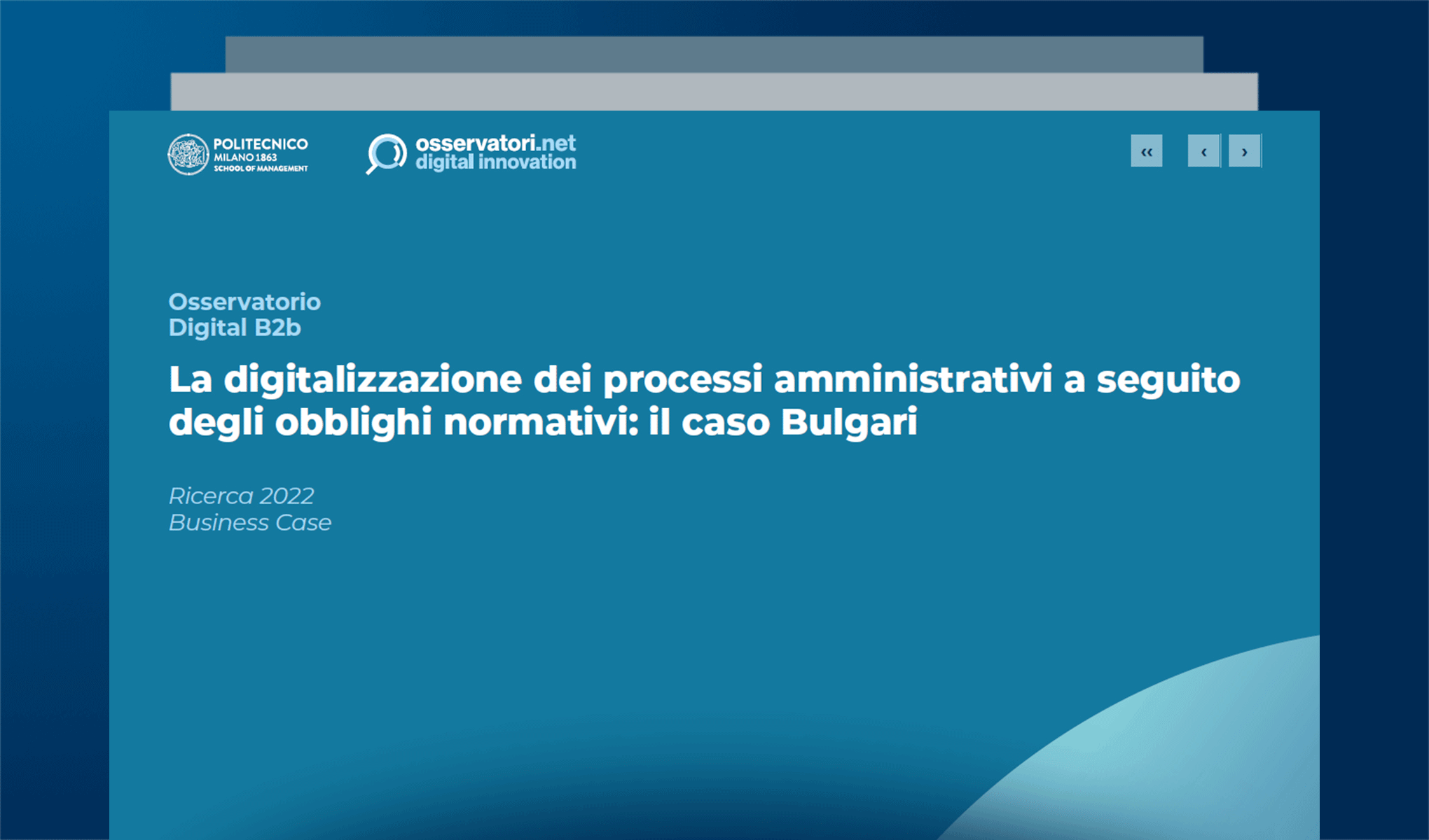 La digitalizzazione dei processi amministrativi a seguito degli obblighi normativi: il caso Bulgari