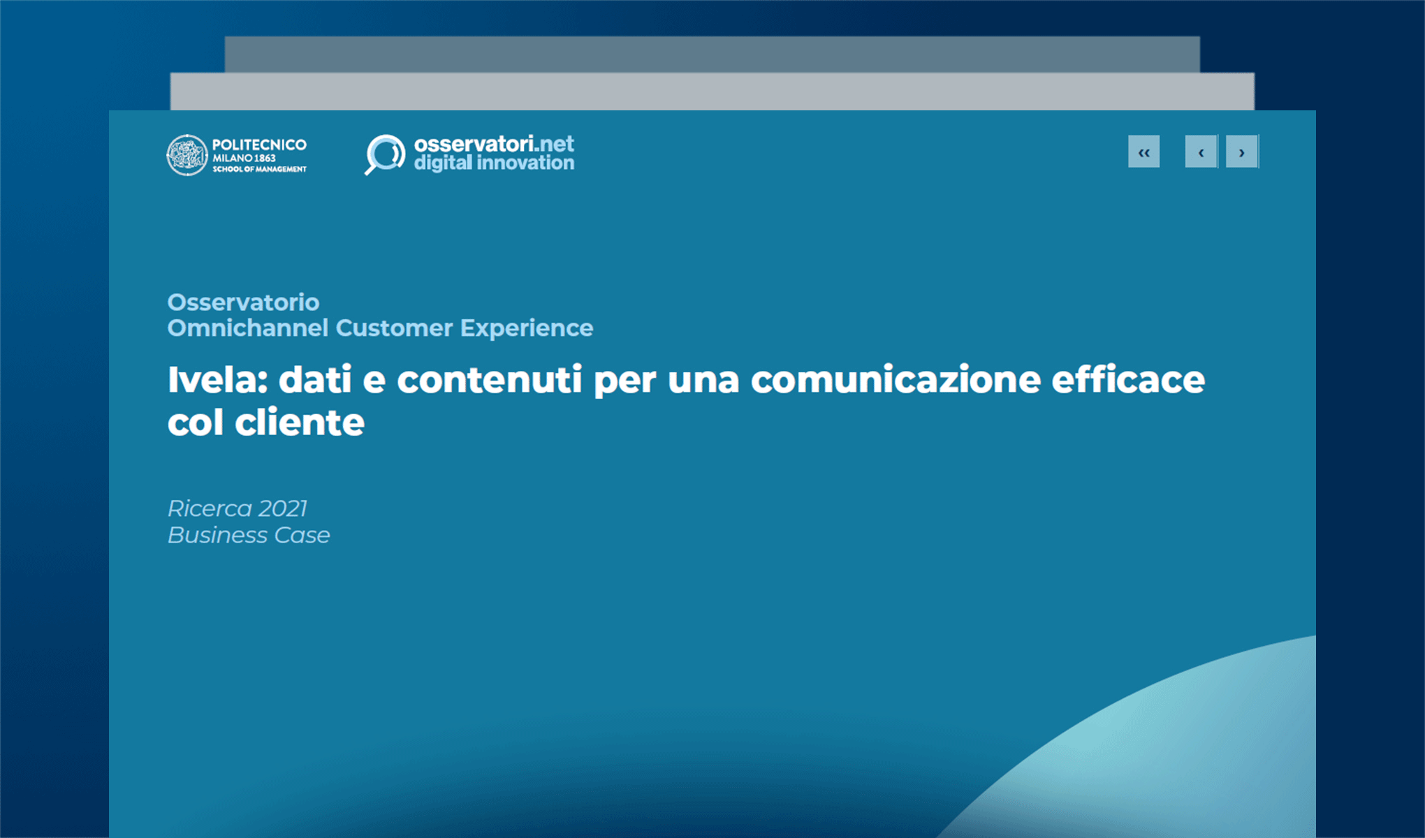 Ivela: dati e contenuti per una comunicazione efficace col cliente