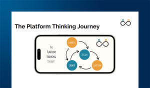 Blocco dell’innovatore? Come superarlo con il Platform Thinking