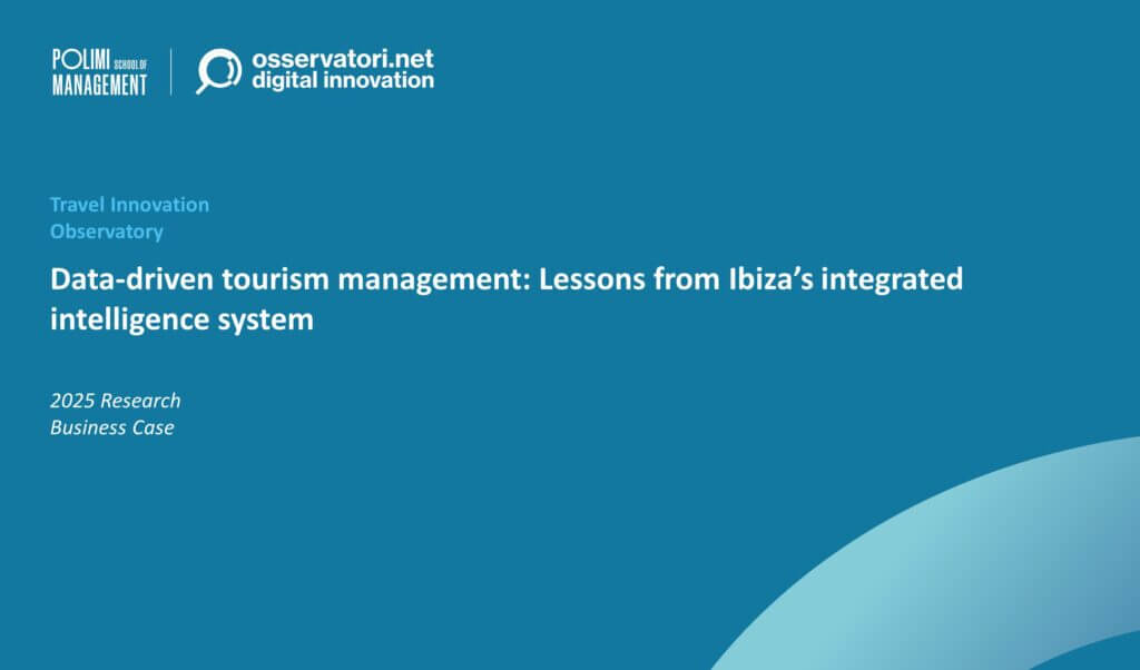 Data-driven tourism management: Lessons from Ibiza’s integrated intelligence system