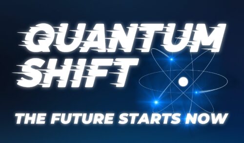 Quantum Shift: the future starts now