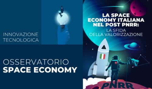 La space economy italiana nel post PNRR: La sfida della valorizzazione. I dati chiave del 2025