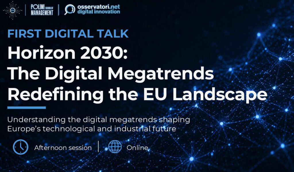 Digital Talk - Horizon 2030: the digital megatrends redefining the EU landscape