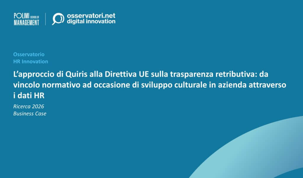 L’approccio di Quiris alla Direttiva UE sulla trasparenza retributiva: da vincolo normativo ad occasione di sviluppo culturale in azienda attraverso i dati HR