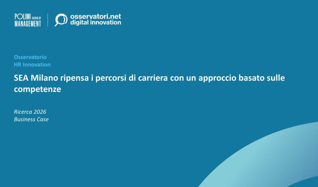 SEA Milano ripensa i percorsi di carriera con un approccio basato sulle competenze
