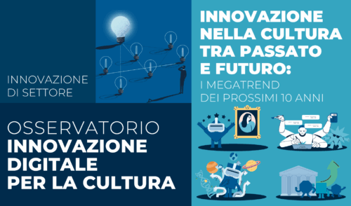 Innovazione nella Cultura tra passato e futuro: i megatrend dei prossimi 10 anni. I dati chiave