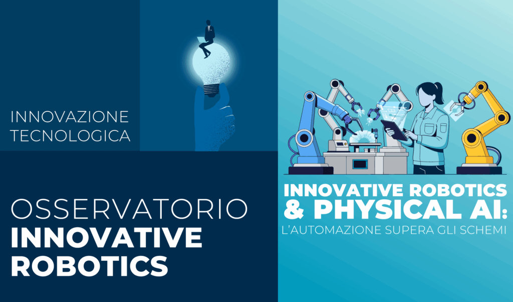 Innovative Robotics & Physical AI: l’automazione supera gli schemi. I dati chiave della ricerca 2026