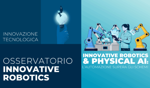 Innovative Robotics & Physical AI: l’automazione supera gli schemi. I dati chiave della ricerca 2026