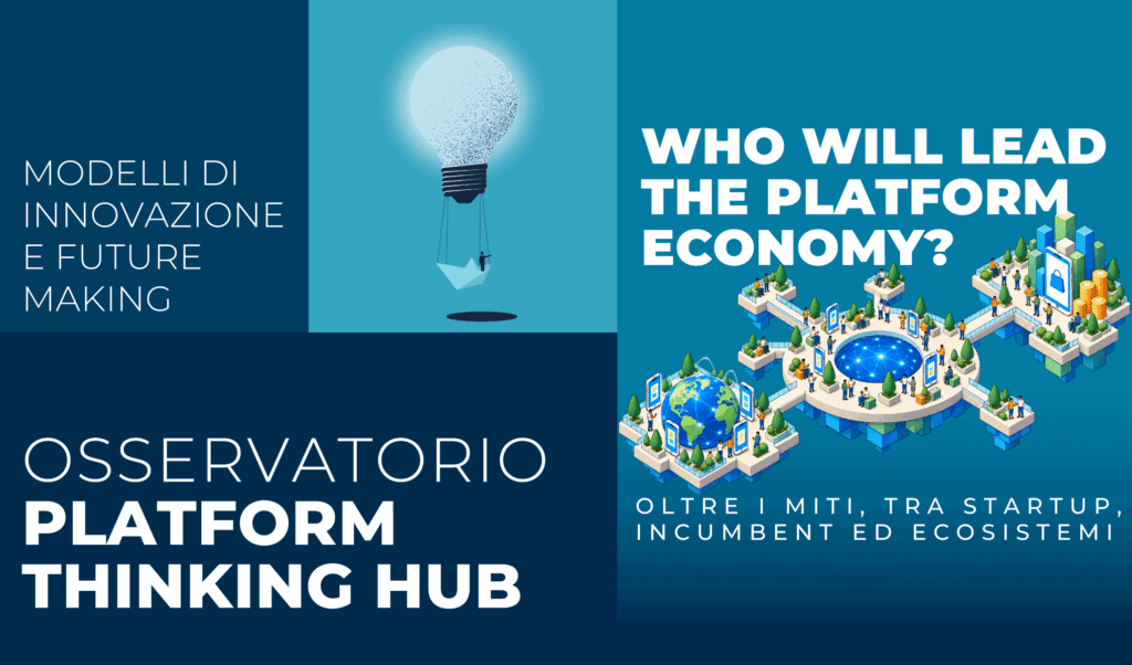 Who will lead the Platform Economy? Oltre i miti, tra startup, incumbent ed ecosistemi. I dati chiave del 2026